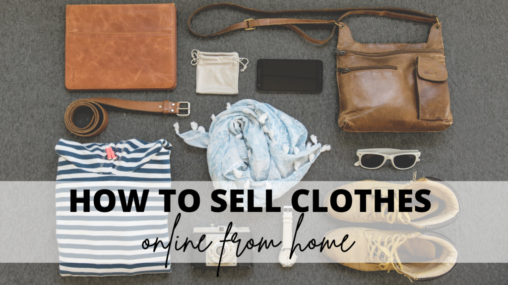 how to sell clothes online from home