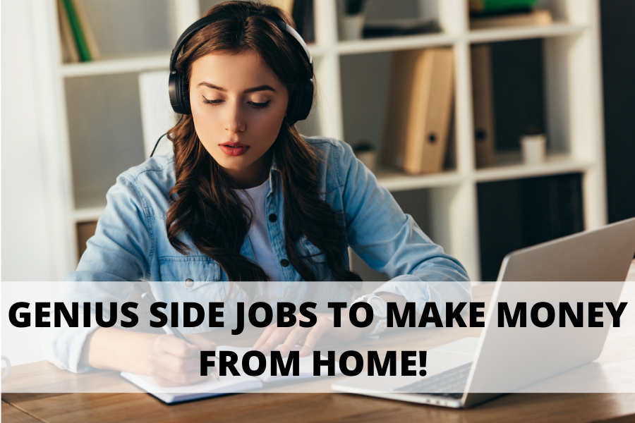 SIDE JOBS FROM HOME