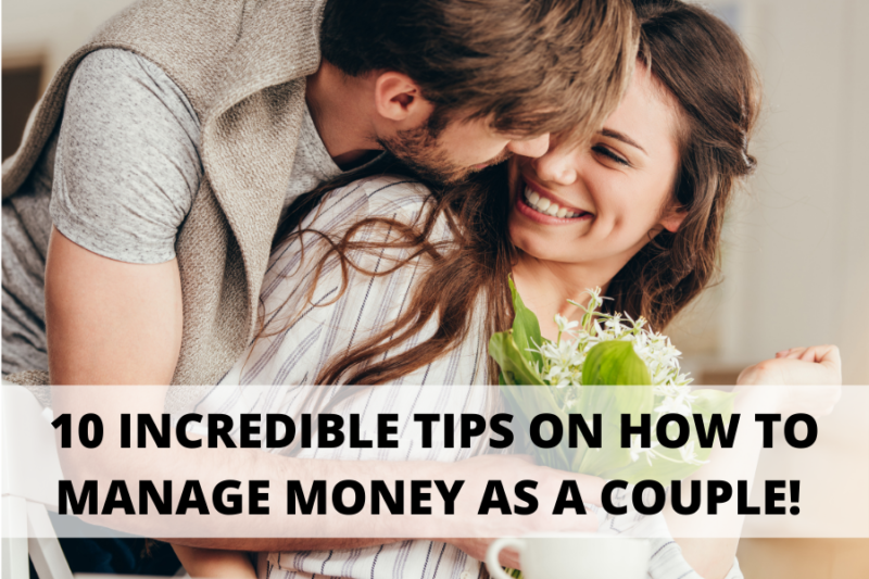 INCREDIBLE TIPS ON How To Manage Money As A Couple - Saved Interest